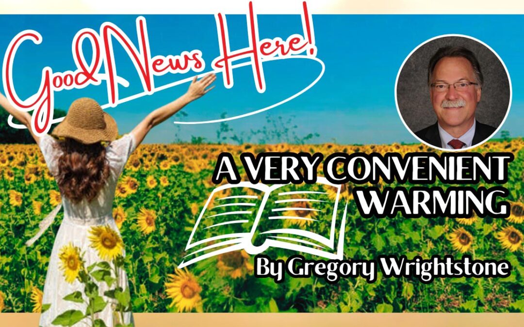 More Carbon Dioxide Is Good, Less is Bad