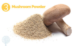 Mushroom powder.