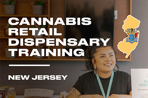 Cannabis Retail Dispensary Training for New Jersey