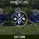 Eastcann’s Innovations: How Collaboration and Hand-Processing Set Them Apart