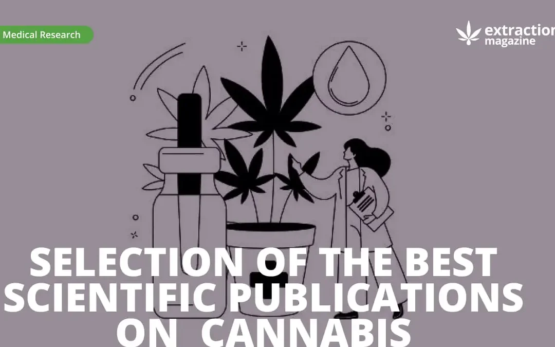 Selection of The Best Scientific Publications on Cannabis