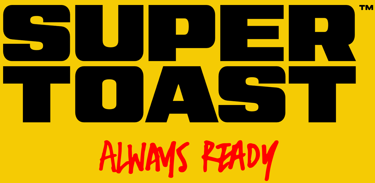 Super Toast