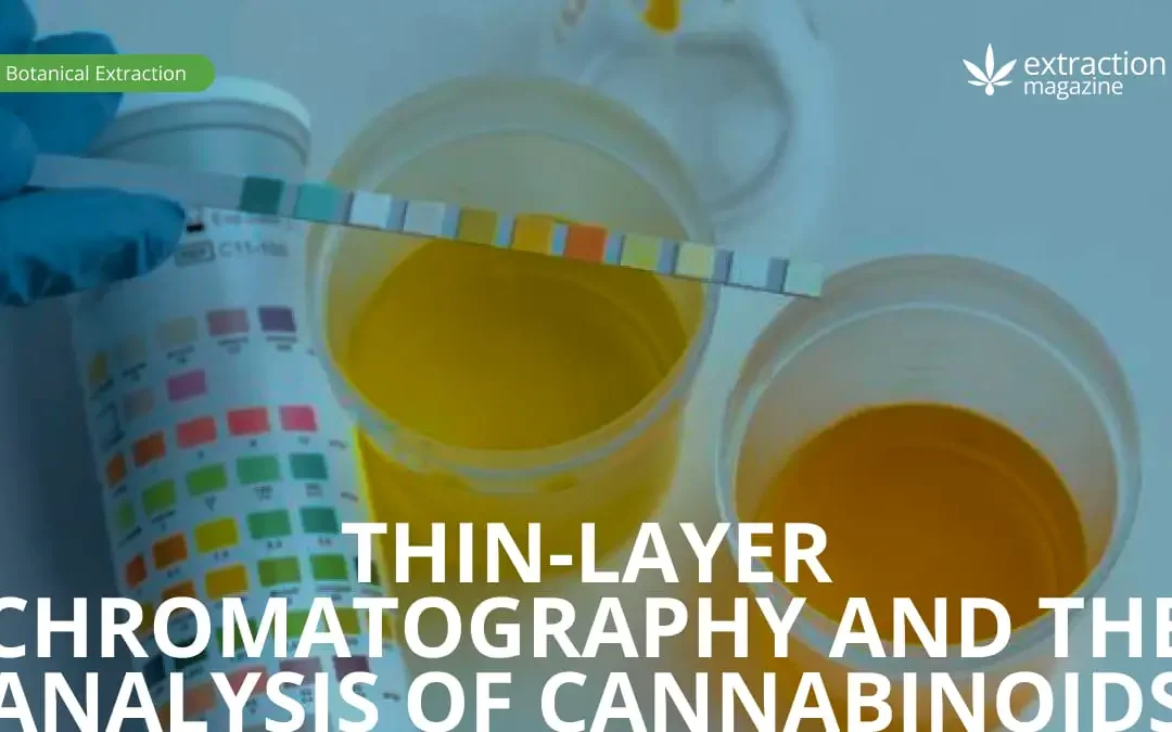 Thin-Layer Chromatography and the Analysis of Cannabinoids